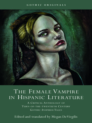 cover image of The Female Vampire in Hispanic Literature